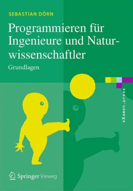 E-kniha Programmieren für Ingenieure und Naturwissenschaftler Sebastian Dorn