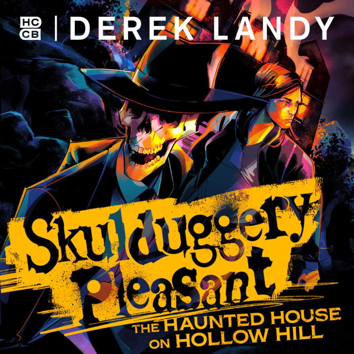 Kniha Skulduggery Pleasant: The Haunted House on Hollow Hill 