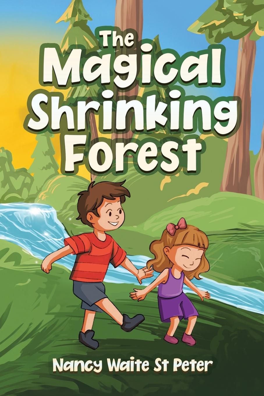 Knjiga The Magical Shrinking Forest Nancy Waite St Peter