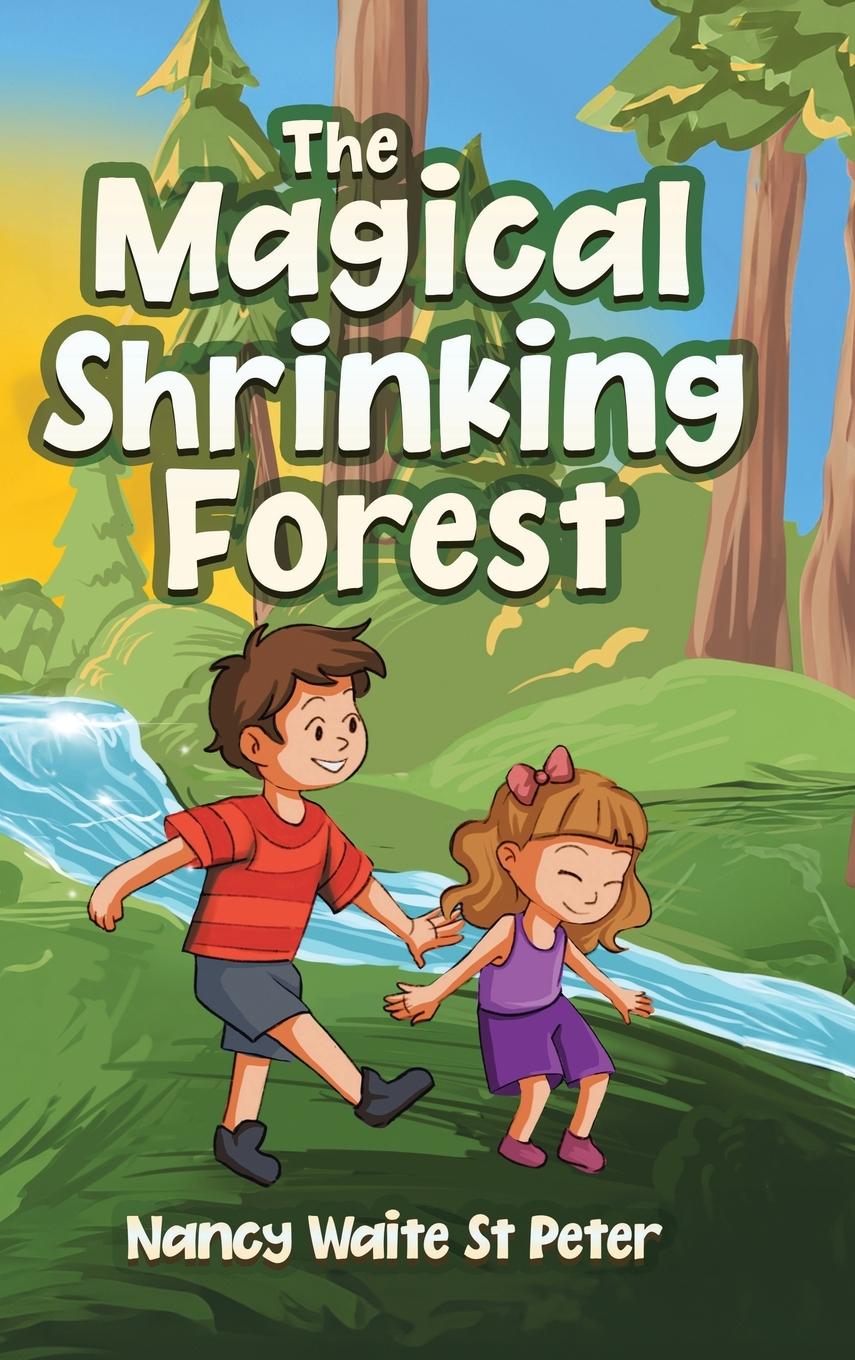 Knjiga The Magical Shrinking Forest Nancy Waite St Peter