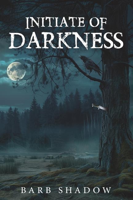 Knjiga Initiate of Darkness Barb Shadow