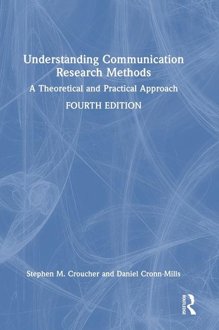 Buch Understanding Communication Research Methods Stephen M. Croucher