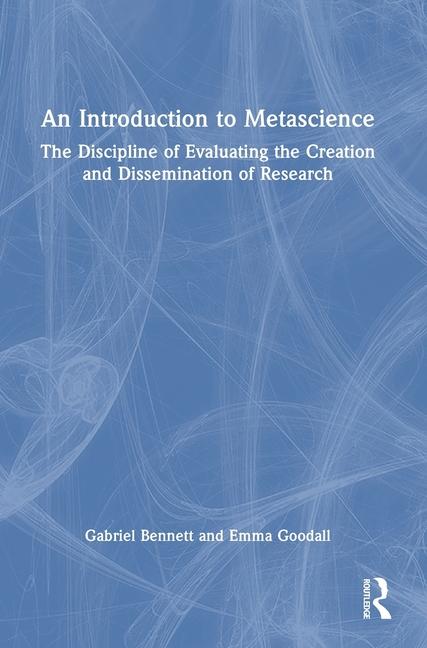 Libro An Introduction to Metascience Gabriel Bennett