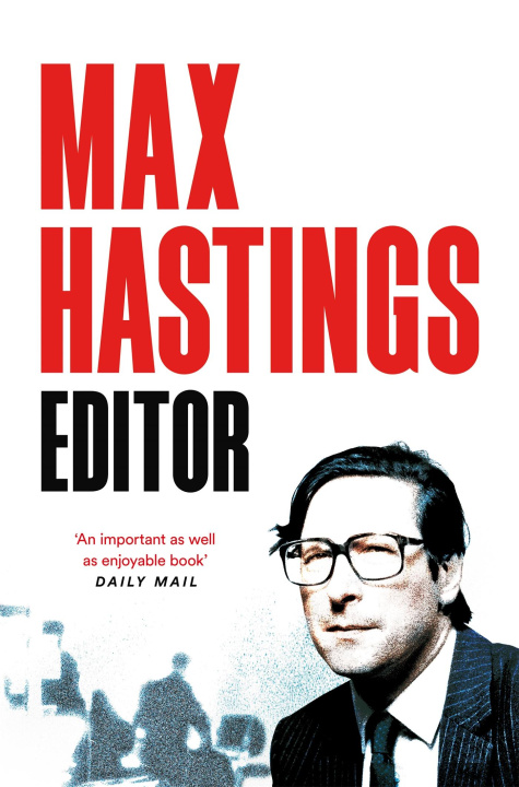 Βιβλίο Editor Max Hastings
