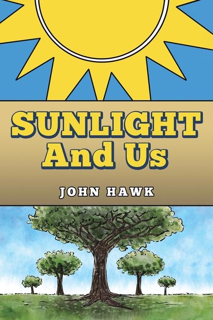 Knjiga Sunlight and Us John Hawk