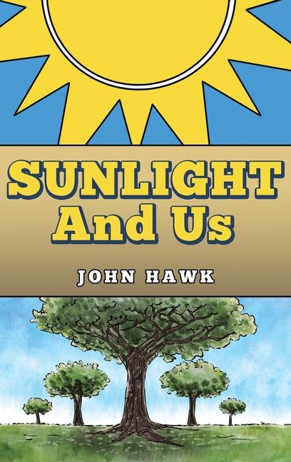Knjiga Sunlight and Us John Hawk