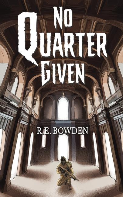 Knjiga No Quarter Given L K Bowden