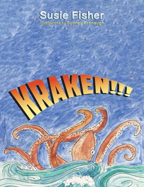 Knjiga Kraken!!! Sydney Bronaugh