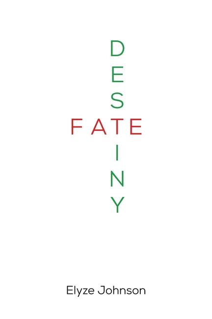 Boek Fate/Destiny Elyze Johnson