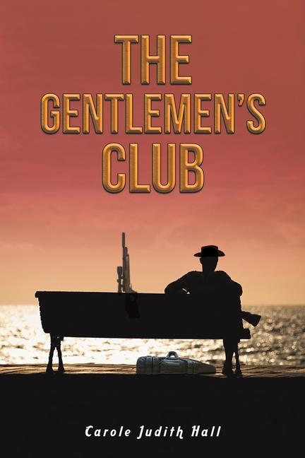 Knjiga The Gentlemen's Club Carole Judith Hall