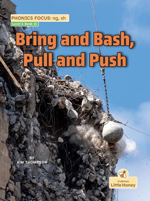 Knjiga Bring and Bash, Pull and Push 
