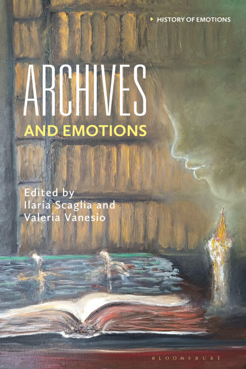 Kniha Emotions and Archives Peter N Stearns