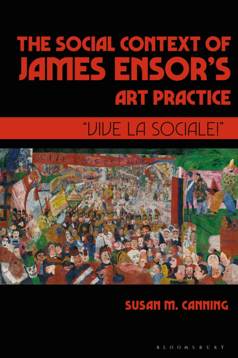 Book The Social Context of James Ensor's Art Practice 