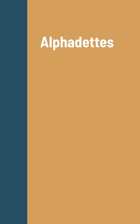 Knjiga Alphadettes David Simard