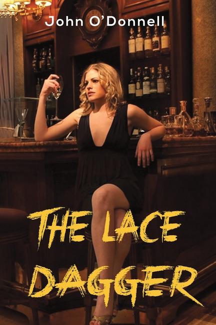 Kniha The Lace Dagger John O'Donnell