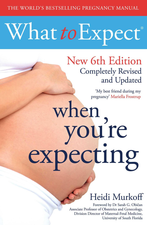 Livre What to Expect When You're Expecting 6th Edition 