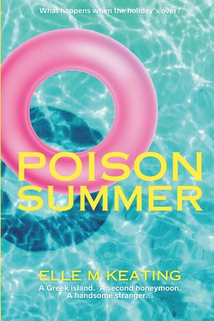 Knjiga Poison Summer Elle M Keating