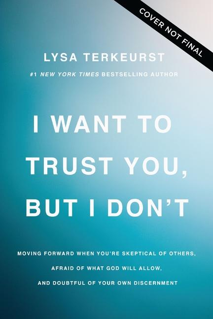 Libro I Want to Trust You, But I Don't 