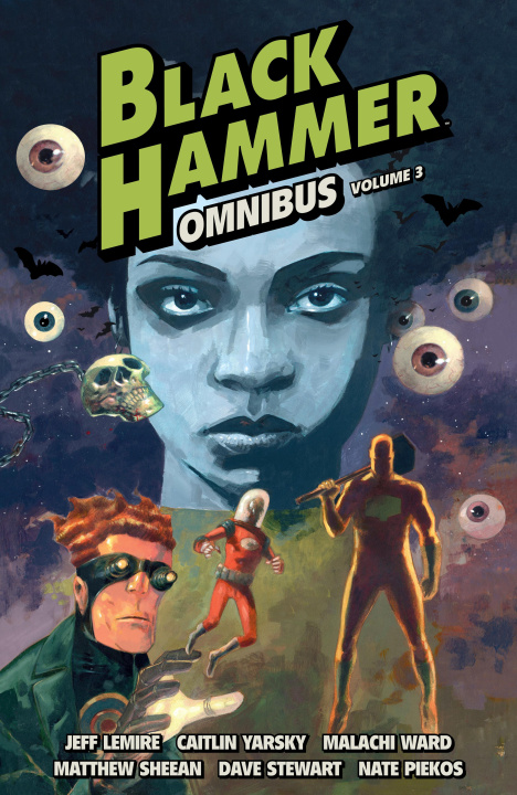 Książka Black Hammer Omnibus Volume 3 Caitlin Yarsky