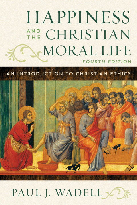 Kniha Happiness and the Christian Moral Life 