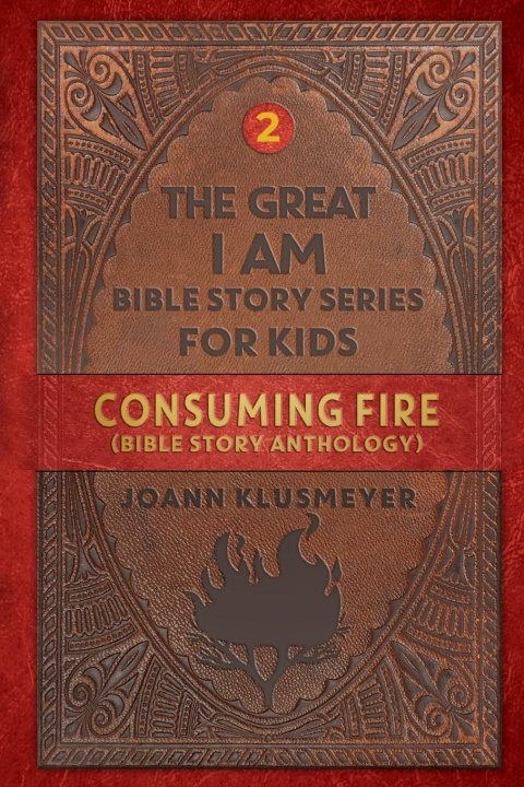 Knjiga Consuming Fire Joann Klusmeyer