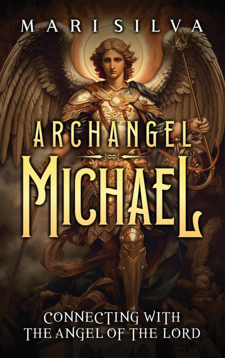 Knjiga Archangel Michael Mari Silva