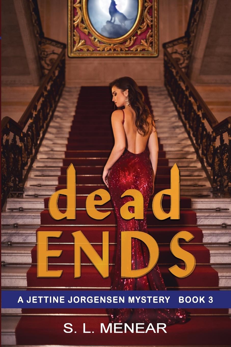 Knjiga Dead Ends S. L. Menear