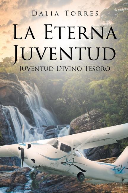Knjiga La Eterna Juventud Dalia Torres