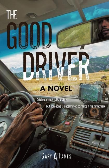 Knjiga The Good Driver Gary A James