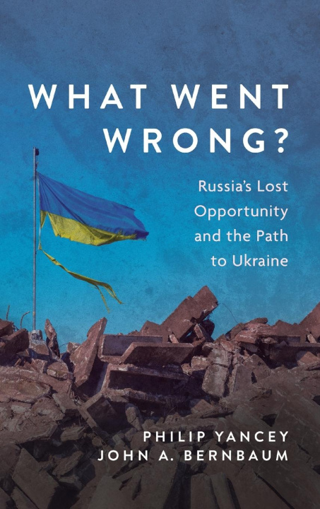 Knjiga What Went Wrong? John A. Bernbaum