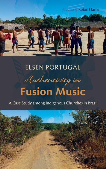 Knjiga Authenticity in Fusion Music Elsen Portugal