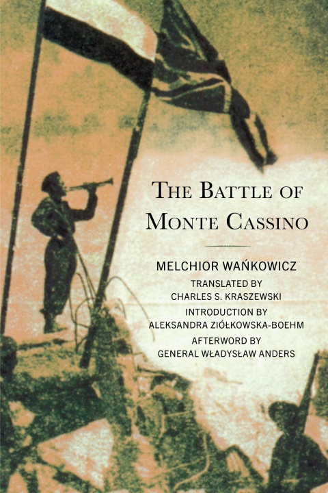 Book The Battle of Monte Cassino Charles S Kraszewski