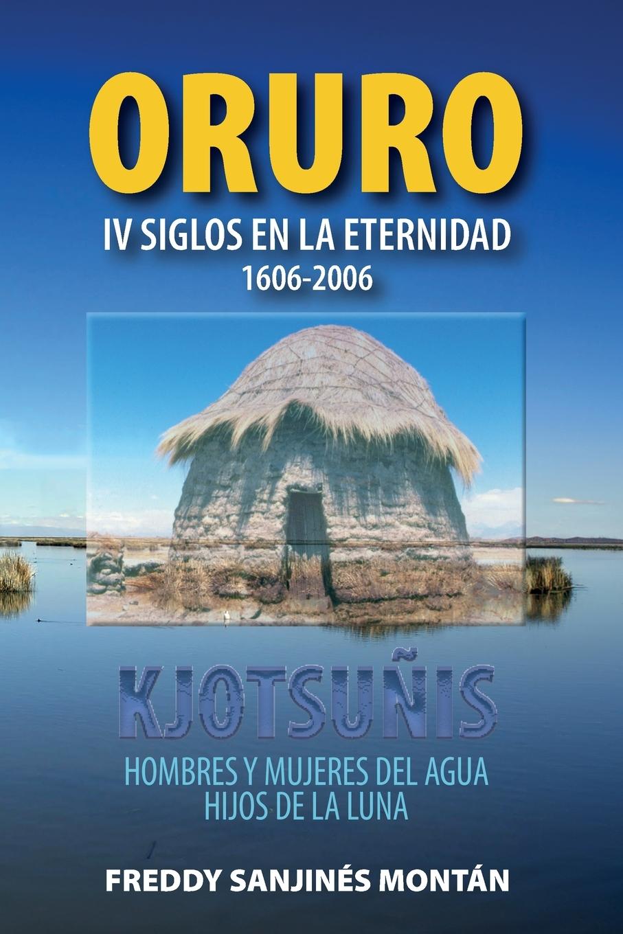 Knjiga ORURO Freddy Sanjinés Montán