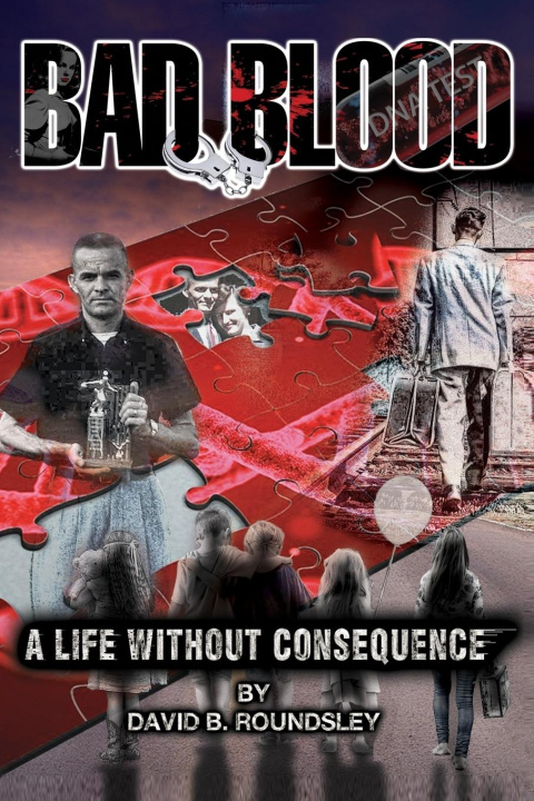 Knjiga Bad Blood David Brent Roundsley