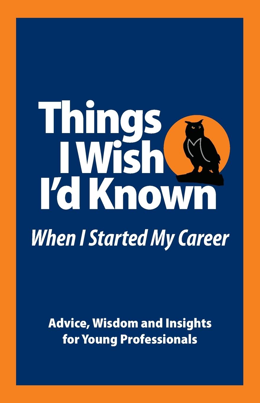 Knjiga Things I Wish I'd Known Before I Started my Career Tim Troupe Noonan