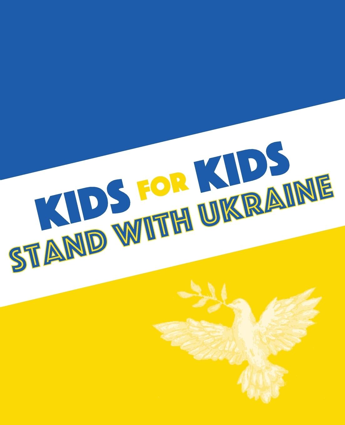 Knjiga Kids for Kids Stand with Ukraine Lauren Grosskopf