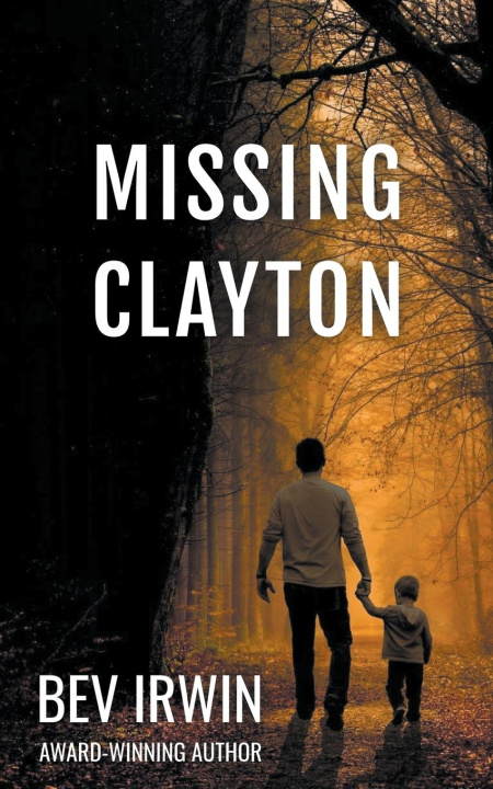 Knjiga Missing Clayton BEV IRWIN