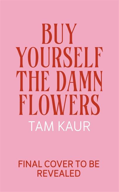 Livre Buy Yourself the Damn Flowers 