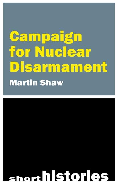 Knjiga Campaign for Nuclear Disarmament 