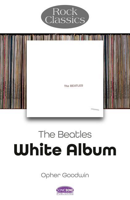 Buch The Beatles: White Album - Rock Classics 