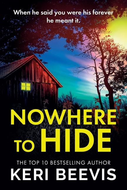 Knjiga Nowhere to Hide Keri Beevis