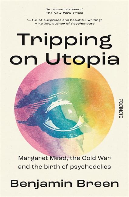 Книга Tripping on Utopia Benjamin Breen