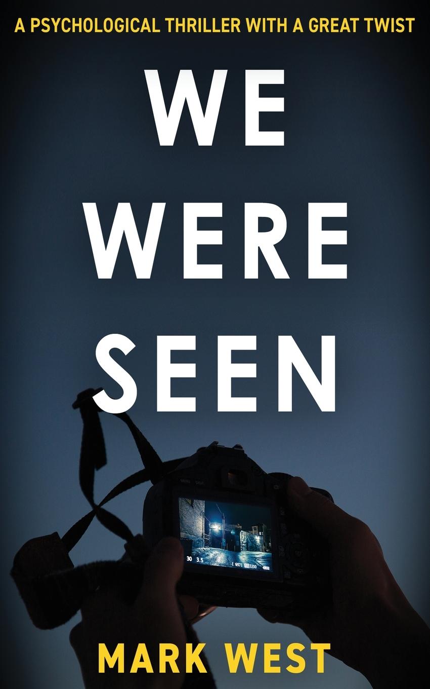 Buch WE WERE SEEN Mark West