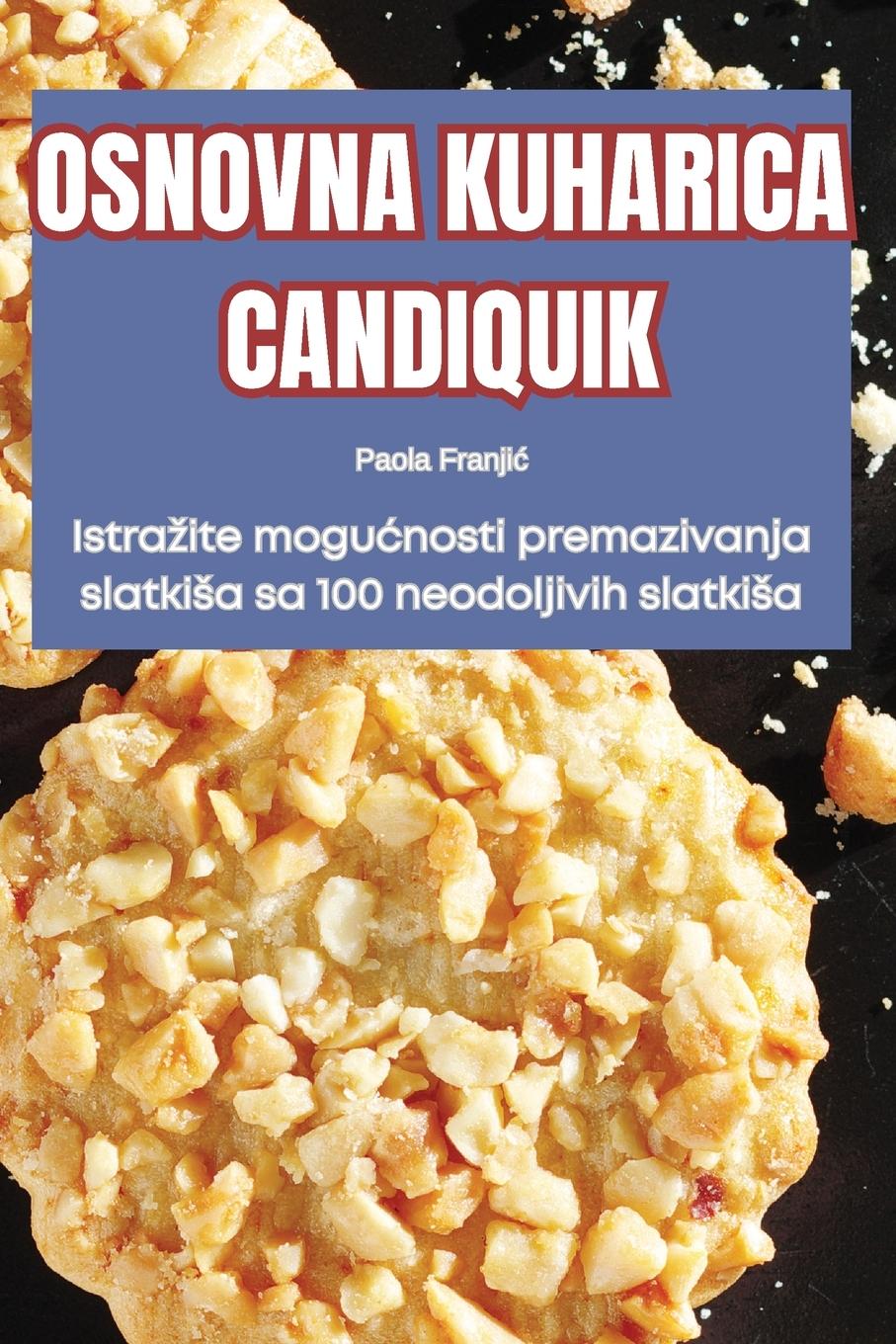 Βιβλίο OSNOVNA KUHARICA CANDIQUIK 