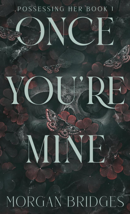 Kniha Once You're Mine 