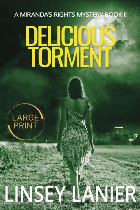 Книга Delicious Torment Linsey Lanier