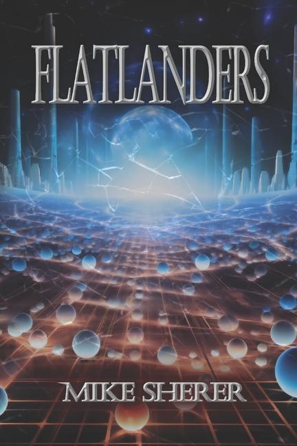 Knjiga Flatlanders Mike Sherer
