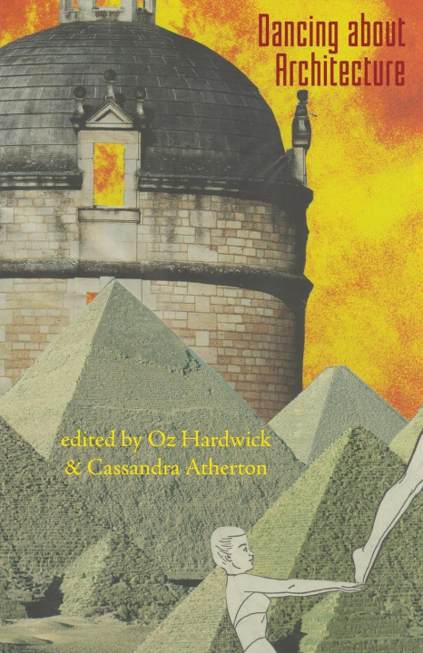 Book Dancing about Architecture Oz Hardwick