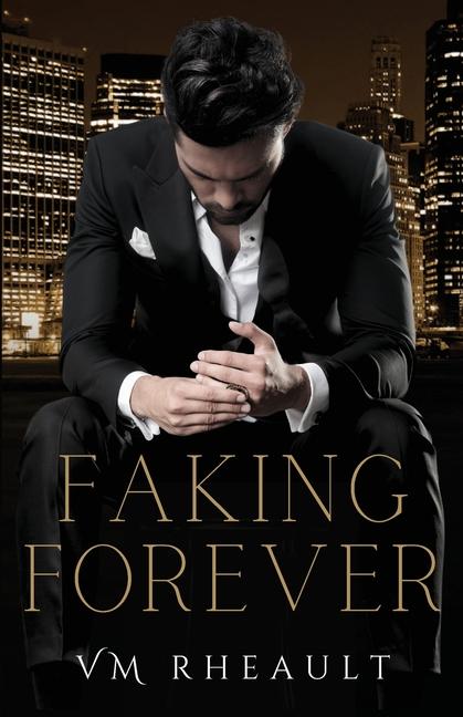 Knjiga Faking Forever VM Rheault