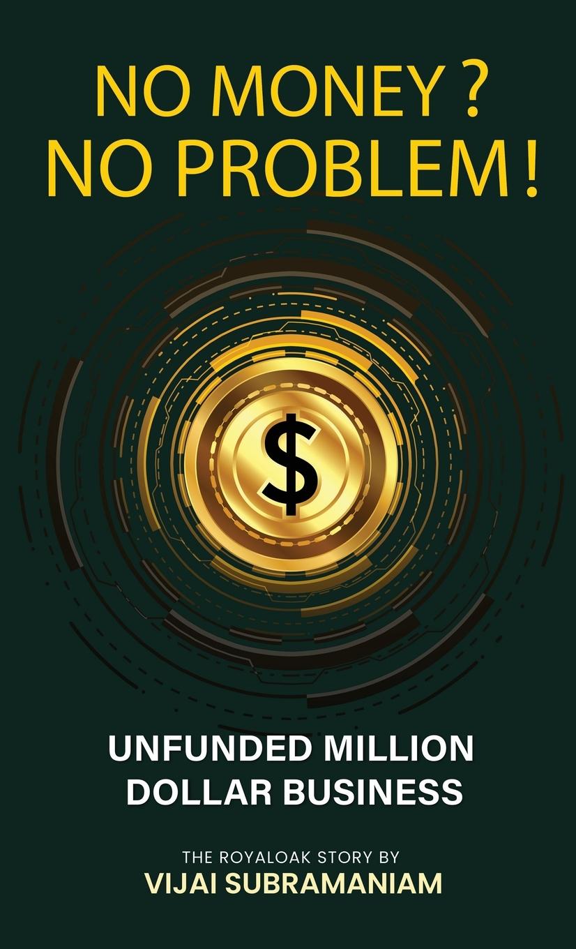 Buch NO MONEY? NO PROBLEM! Vijai Subramaniam